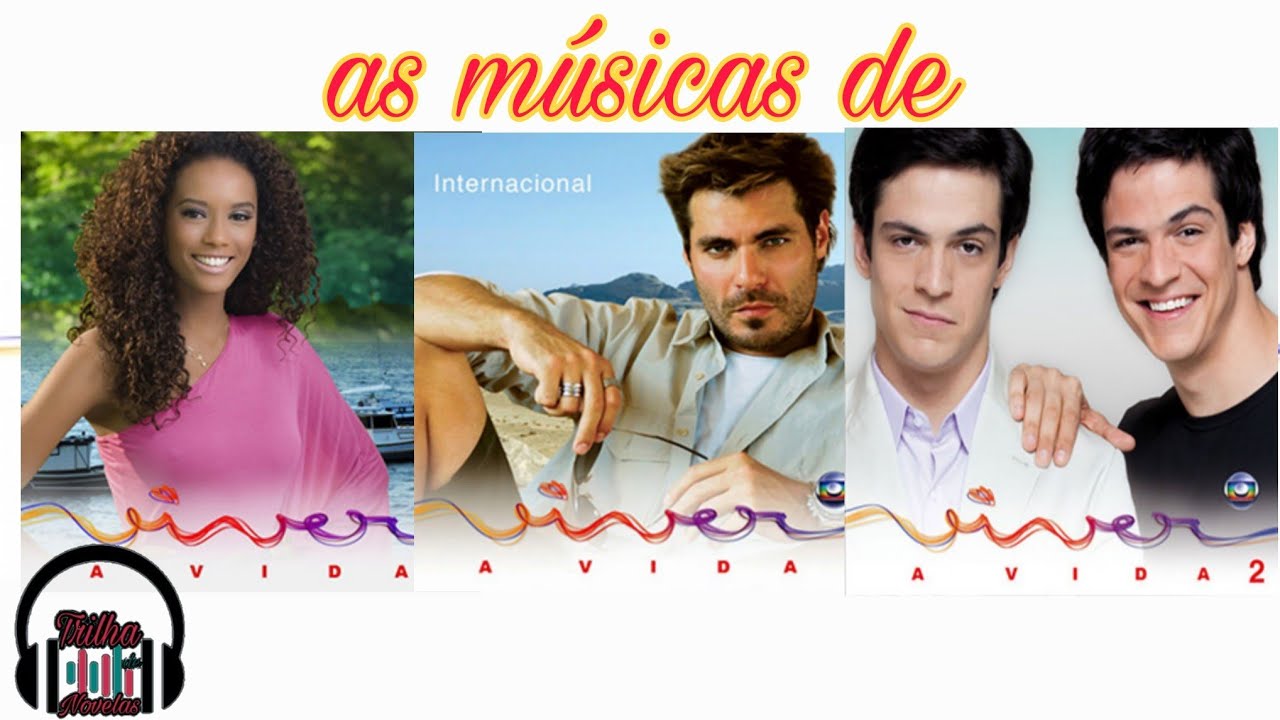 As Músicas de Viver a Vida - Nacional & Internacional e Volume 2