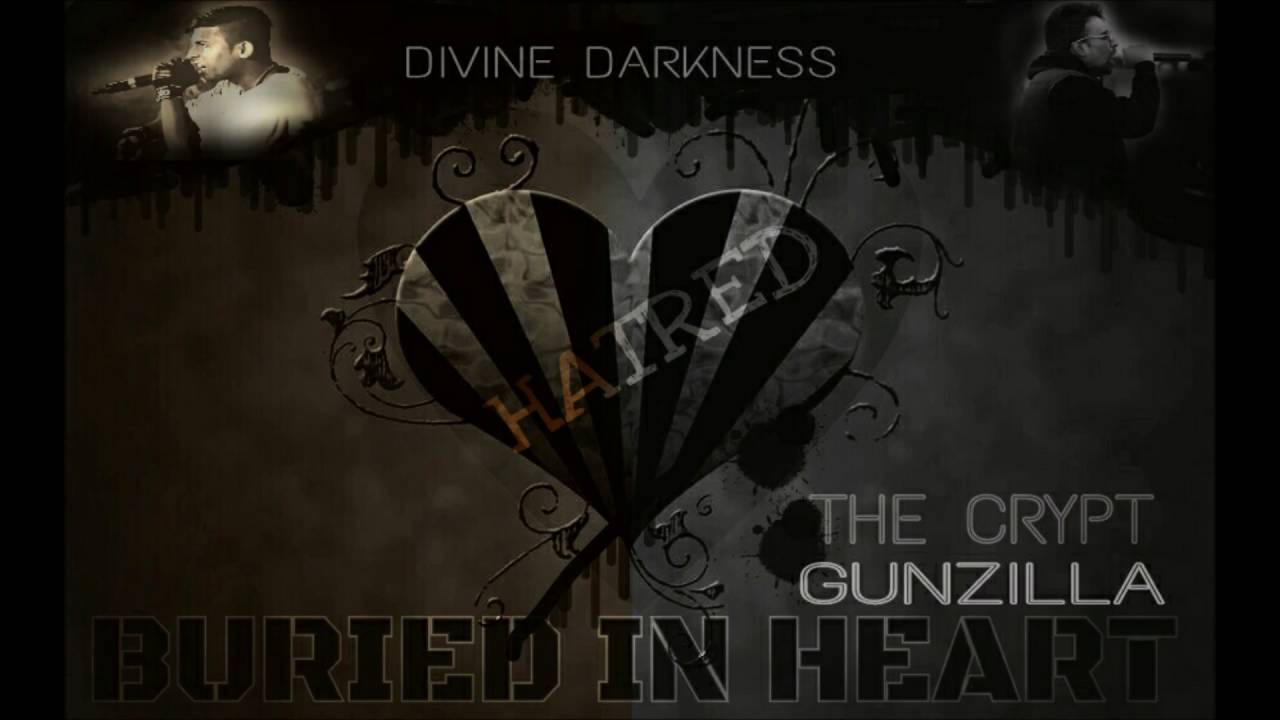 Buried In Heart-Feat. Gunzilla & The Crypt (Divine Darkness)