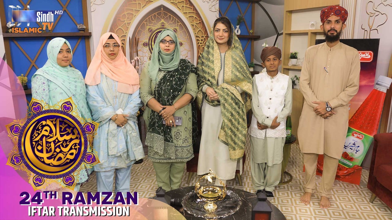 Salam Ramzan | 24th Ramzan | Ramzan Iftar Transmission 2026 | SindhTVHD Islamic
