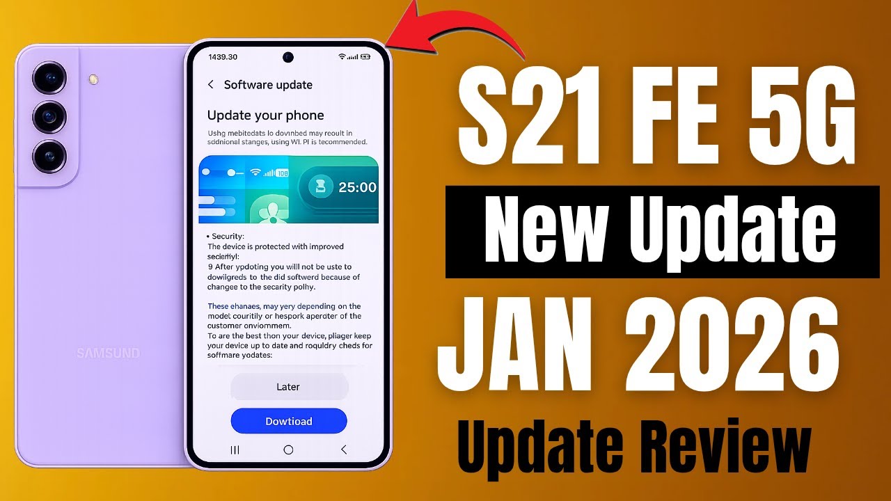 S21 Fe New Update Review | January 2026