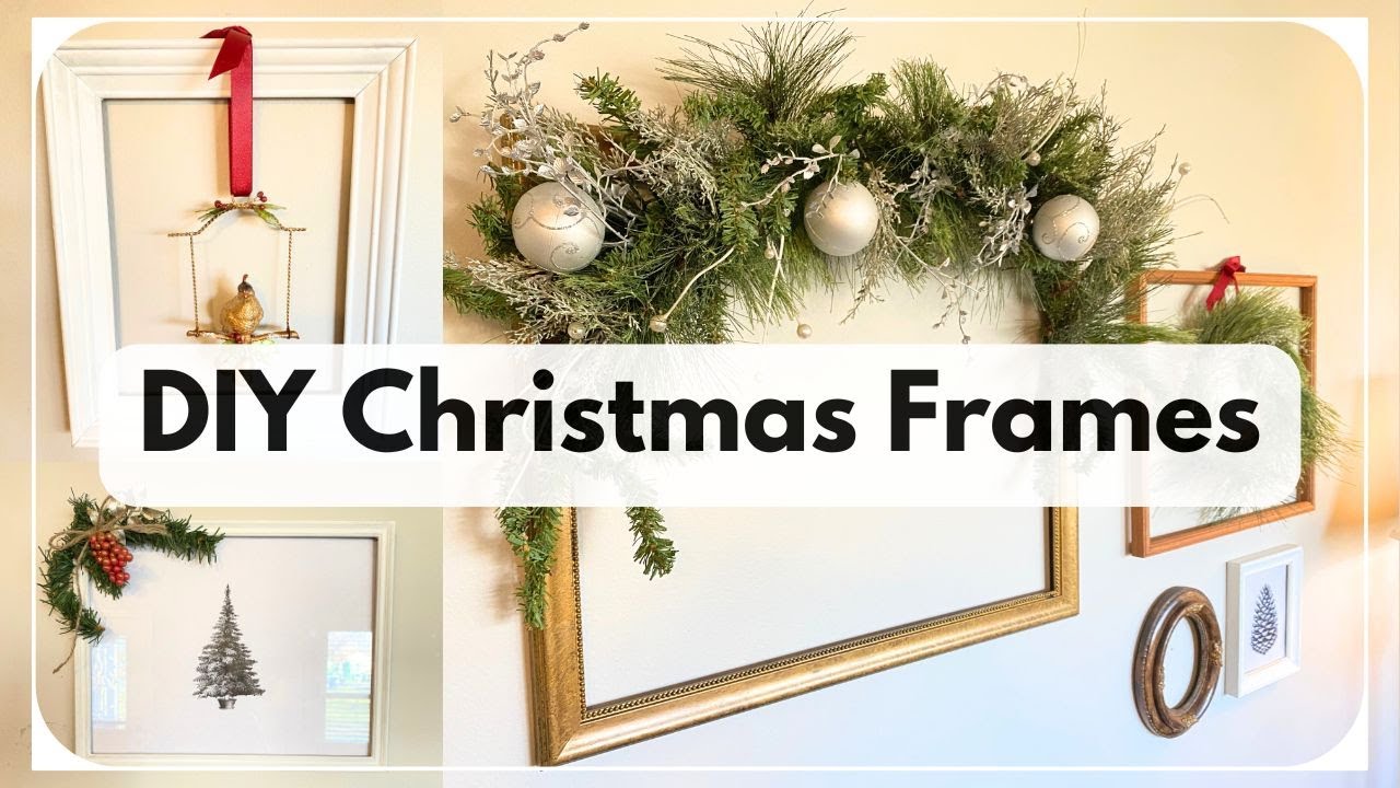 DIY Christmas Frames