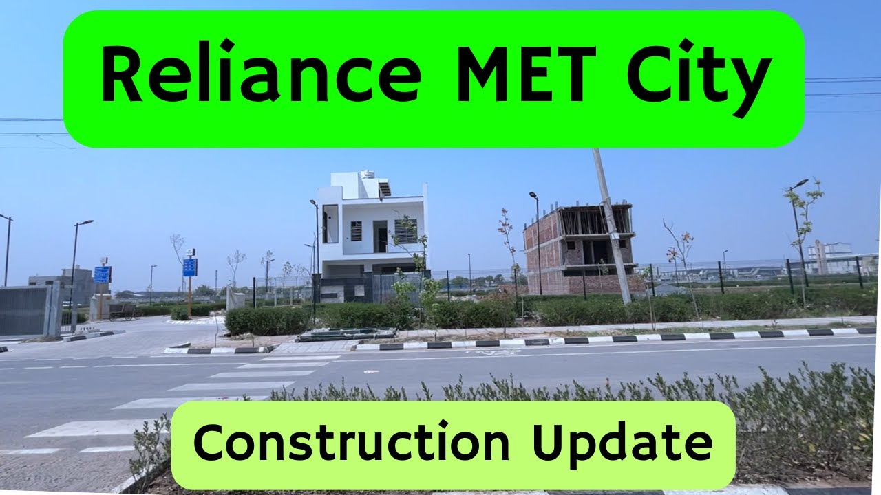 Reliance MET City Complete Construction Update ! रिलायंस स्मार्ट सिटी में भवन निर्माण जोरों पर।