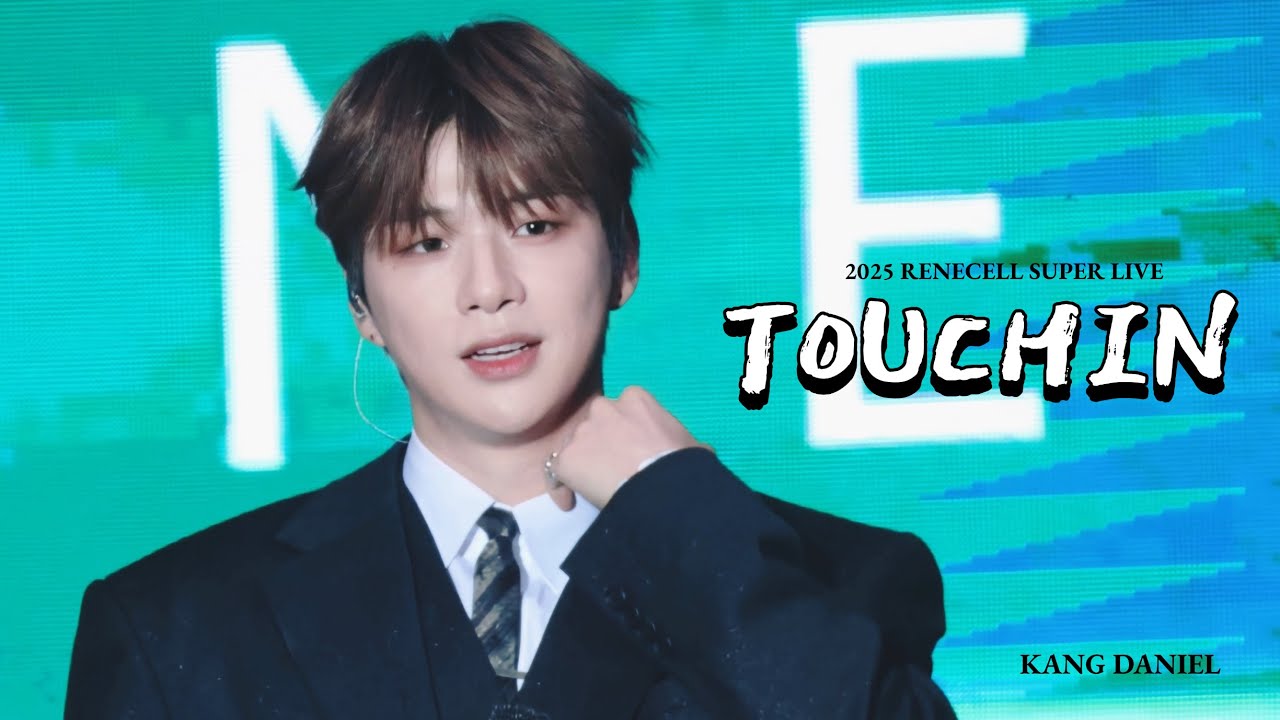 (4K) 251101 강다니엘  RENECELL SUPER LIVE IN TAIWAN -《Touchin》 