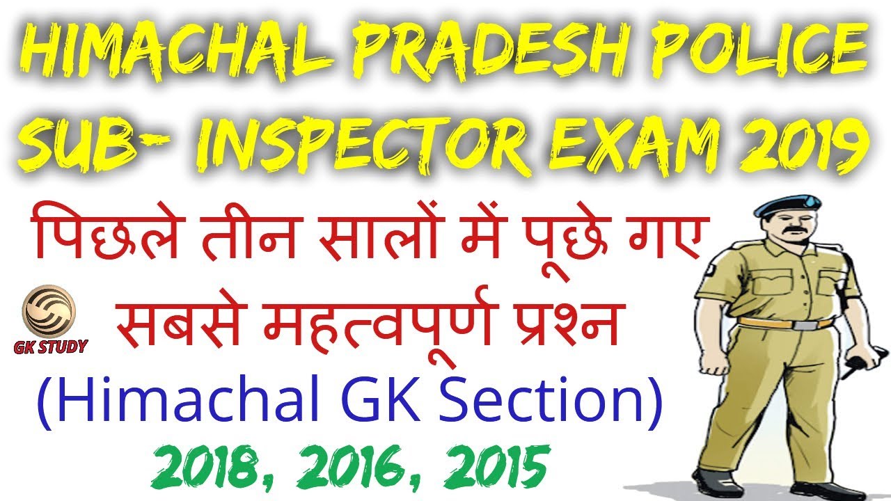 HP SI Previous Year Important Questions ! Himachal GK Section ! Top 60+ Questions !