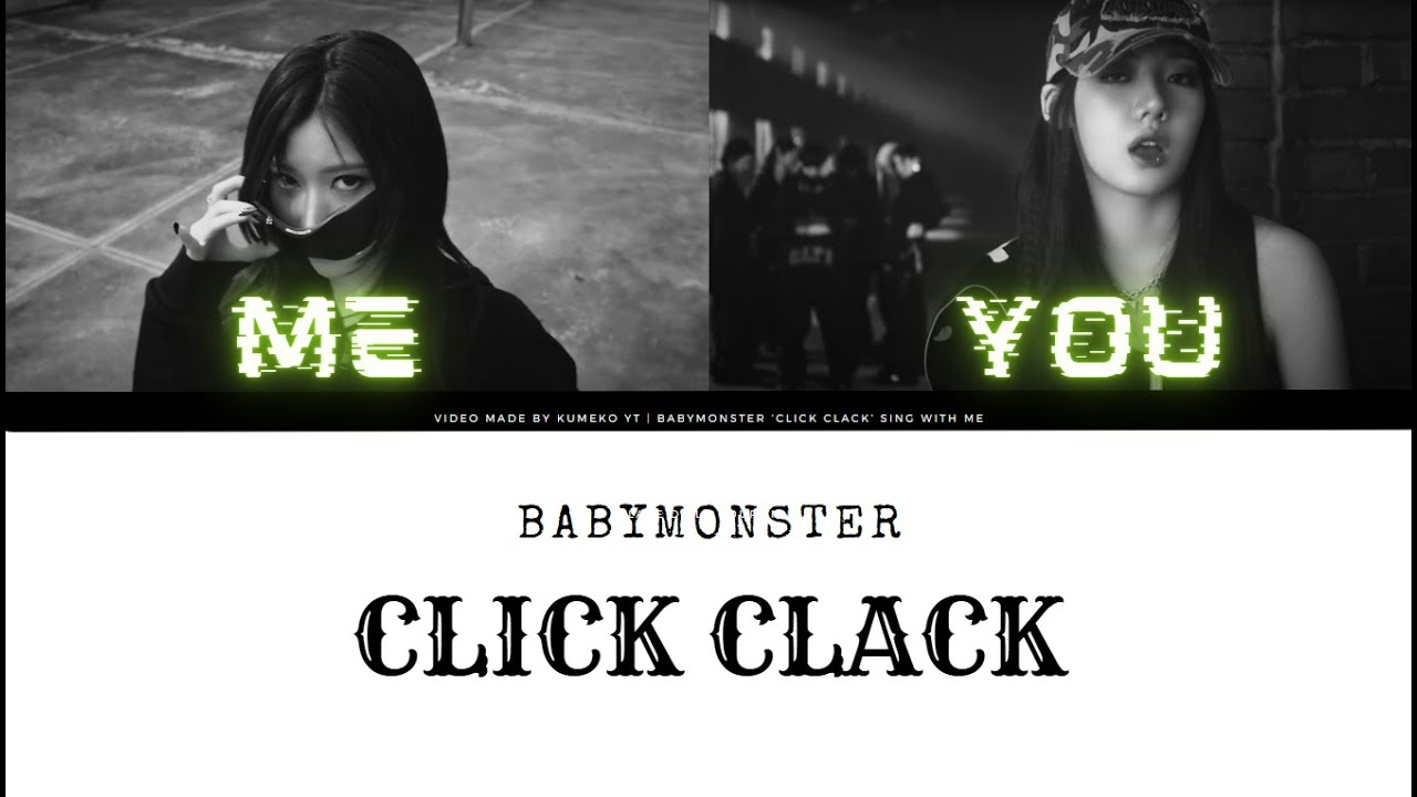 BABYMONSTER 'CLICK CLACK' (SING WITH ME) | KARAOKE