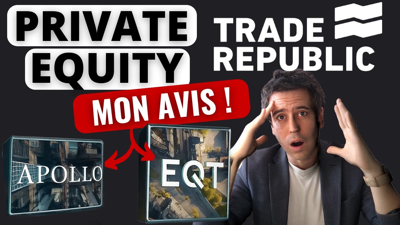 Trade Republic x Private Equity (EQT | APOLLO) : N’investis surtout pas avant d’avoir vu cette vidéo