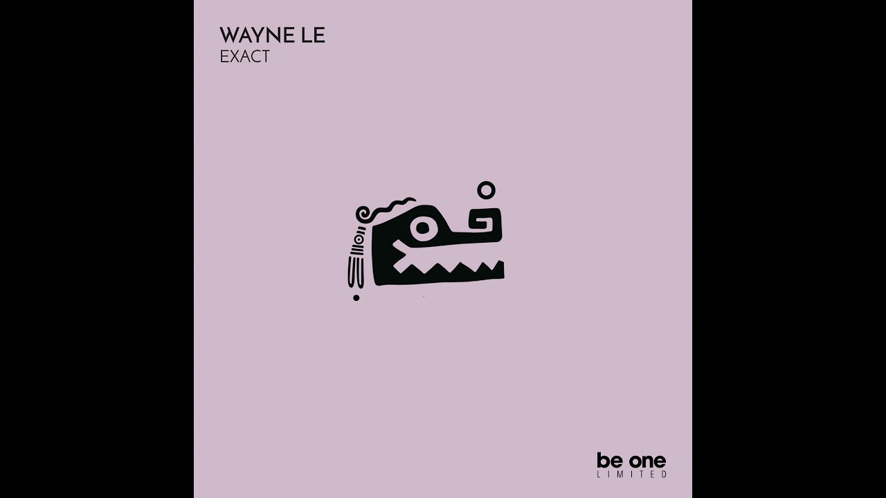Wayne Le - Exact (Original Mix)