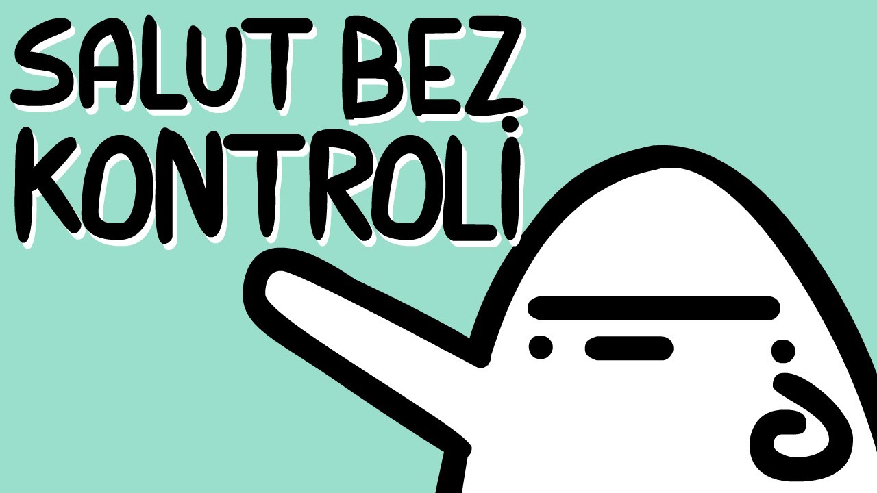 SALUT BEZ KONTROLI