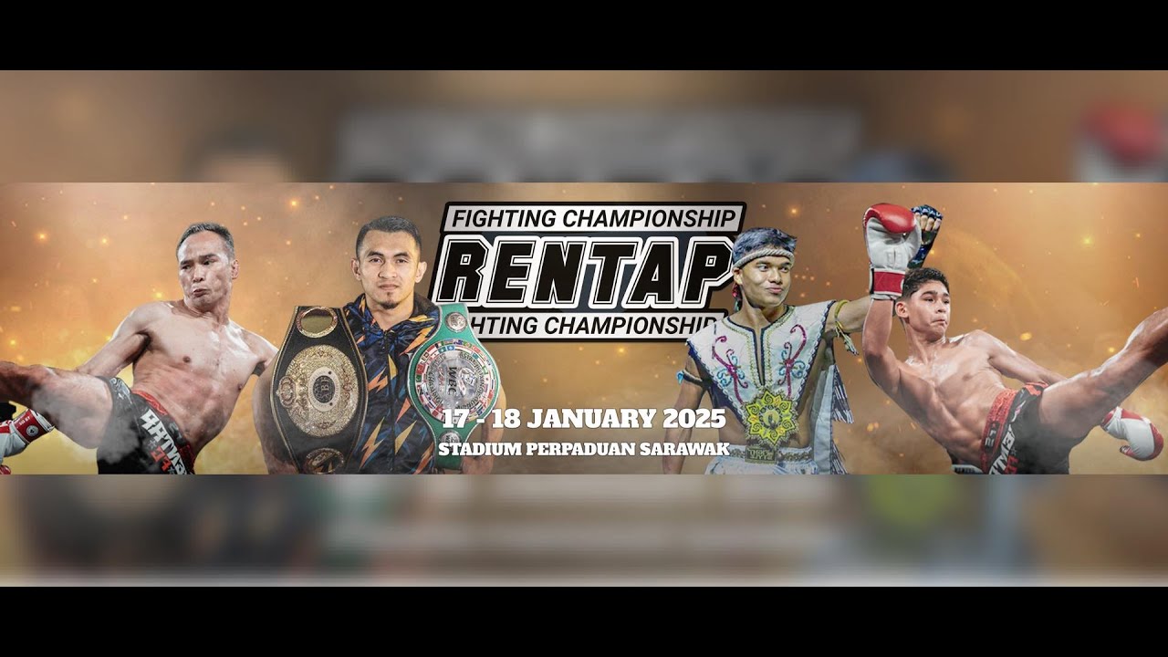 RENTAP FIGHTING CHAMPIONSHIP 2025 - PRO INTERNATIONAL FIGHT NIGHT