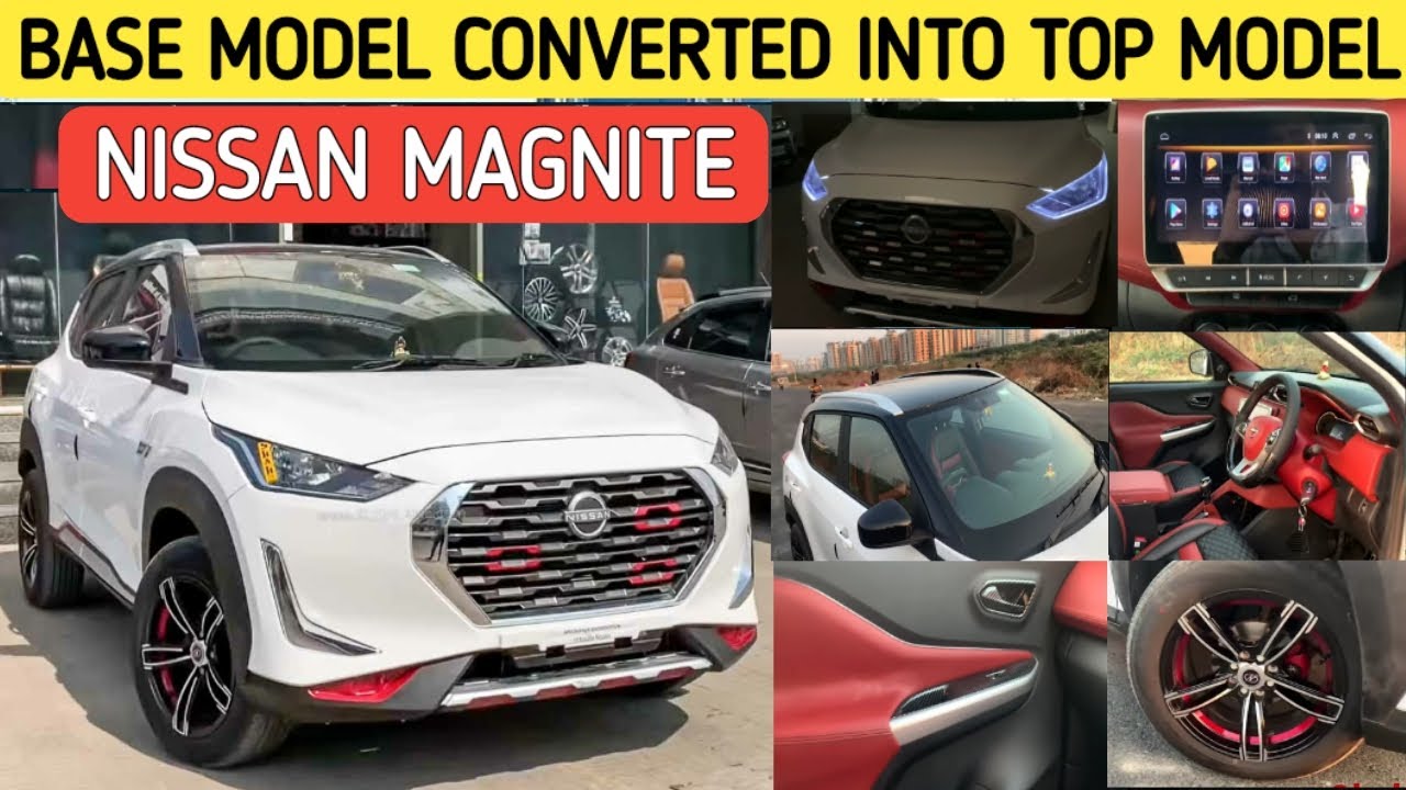 2021 NISSAN MAGNITE BASE MODEL CONVERTED INTO TOP MODEL 🔥 NISSAN MAGNITE MODIFIED 🔥 ALLOY WHEELS