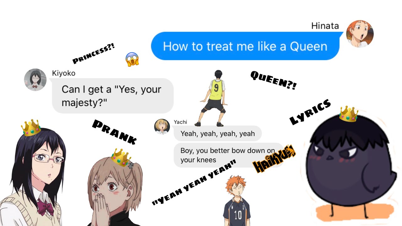 Queen||Haikyuu Lyrics Prank|||
