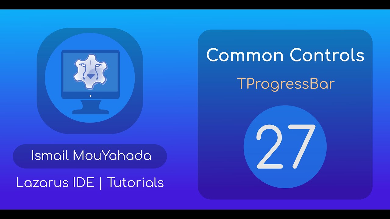 27#   Lazarus Tutorial   learn how to create TProgressBar for laoding process feature