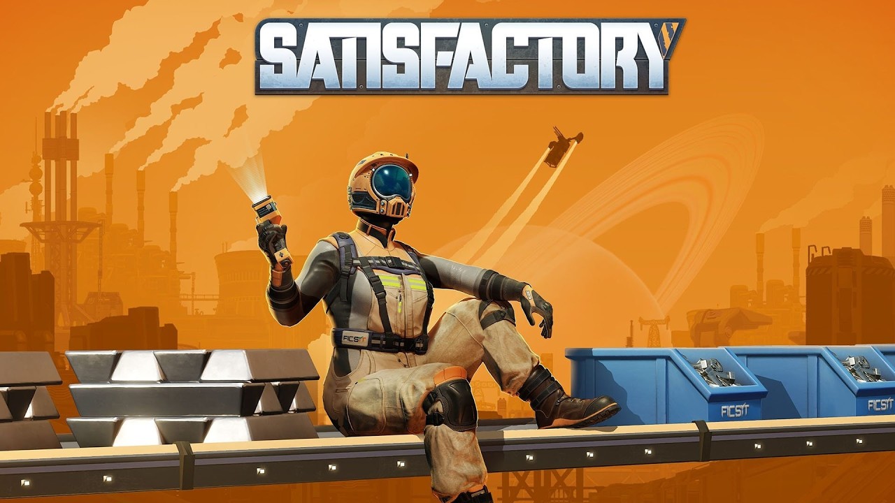 Satisfactory  ! Back 13