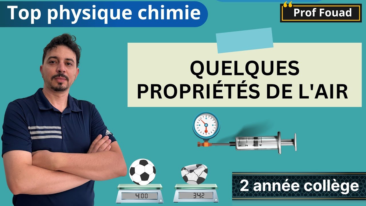 quelques propri&eacute;t&eacute;s de l'air 2 ann&eacute;e coll&egrave;ge