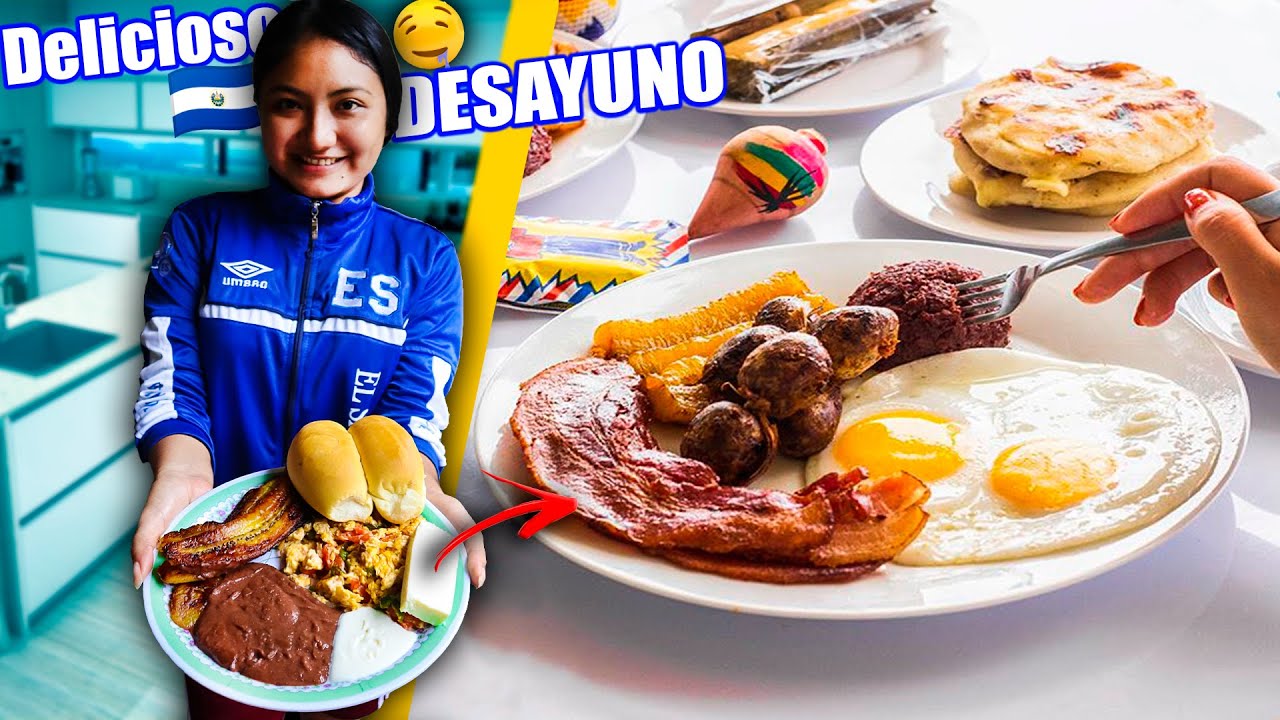 As&iacute; se PREPARA un DESAYUNO TIPICO 100% Salvadore&ntilde;o sv