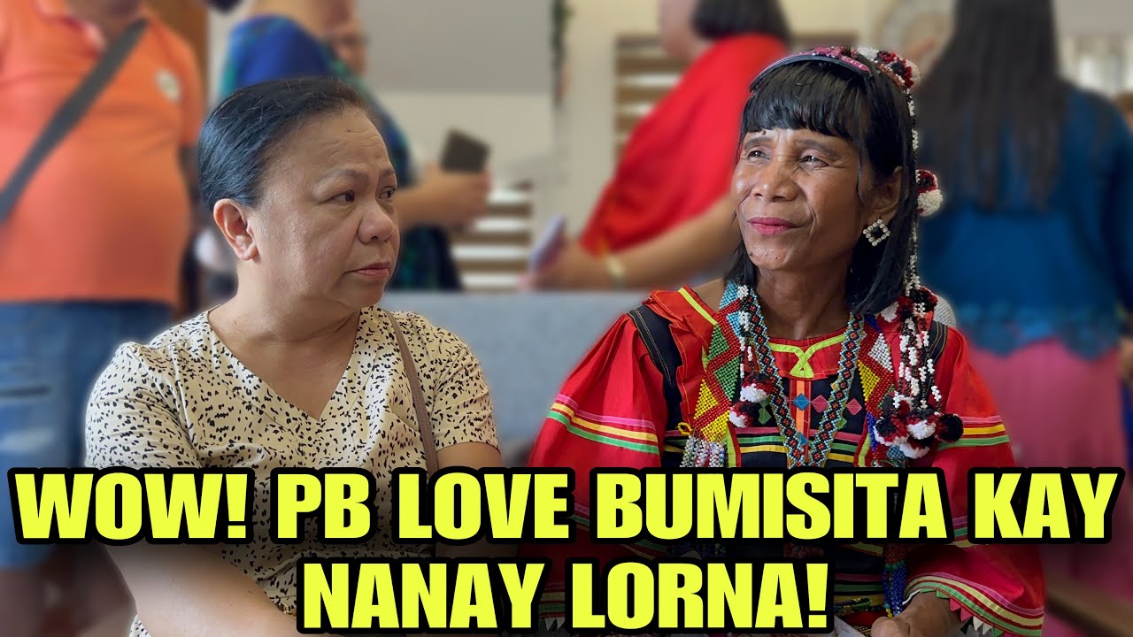 WOW! PB LOVE BUMISITA KAY NANAY LORNA SA BAHAY NI PUGONG BYAHERO!