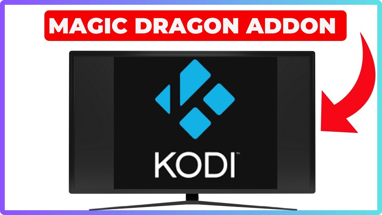 How to Install The Magic Dragon Kodi Addon (2025) – Full Guide