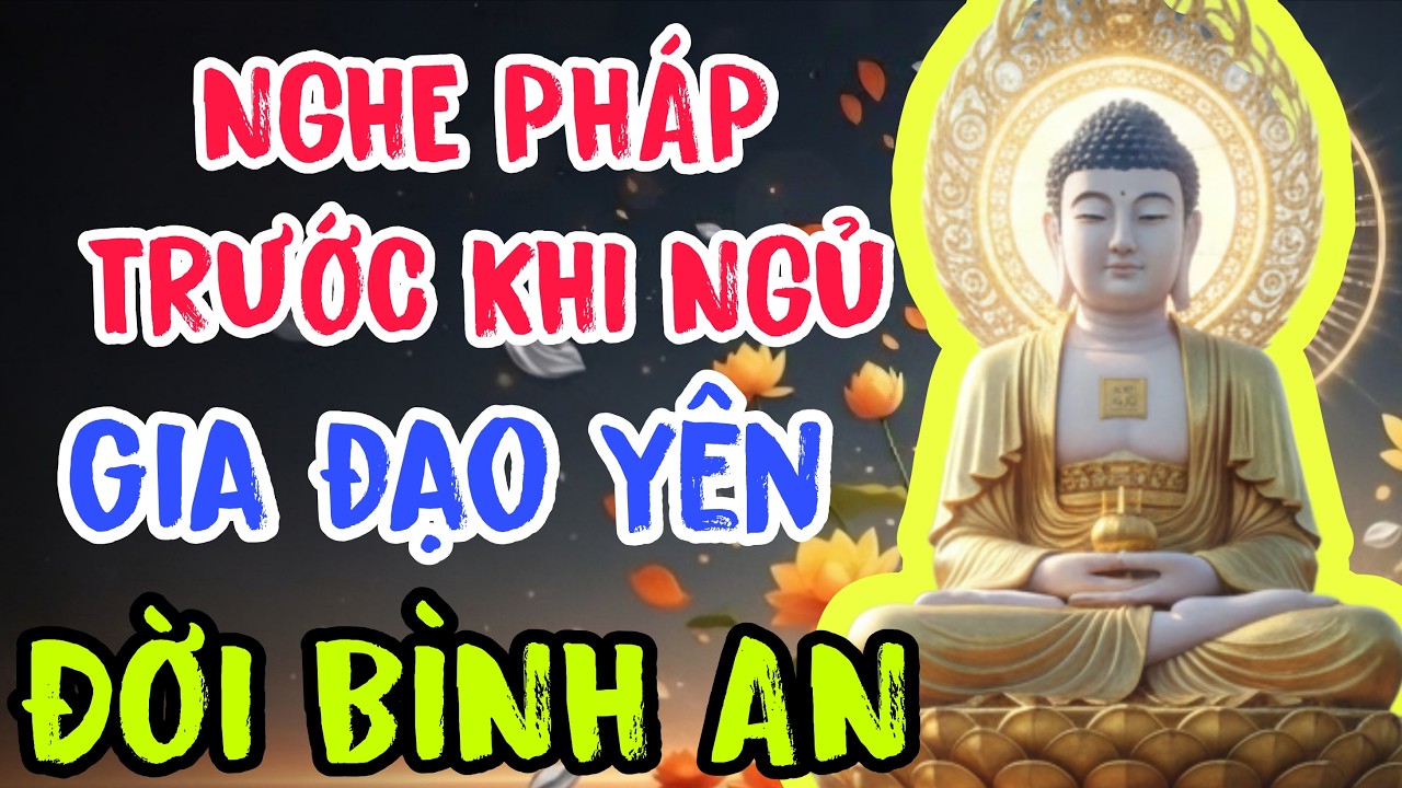 Nghe Pháp Hay Lời Phật Dạy Cách Sống Bình Yên Buông Bỏ Và Chữa Lành
