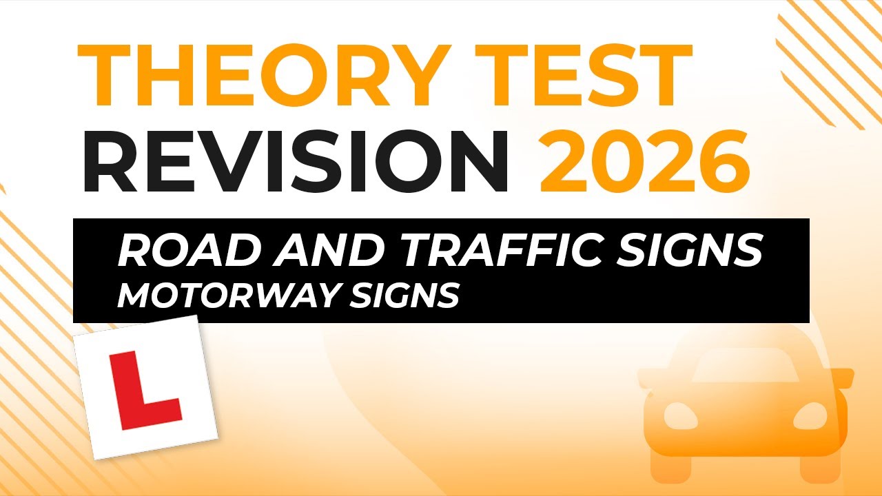 Road and Traffic Signs – Motorway Signs | Theory Test Revision 2026