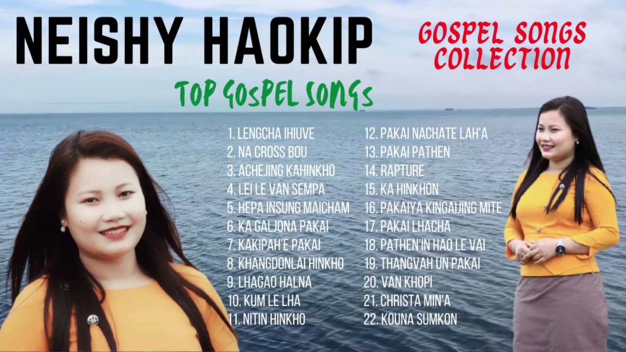 Neishy Haokip &bull; Gospel Songs Collection &bull; @neishyhaokipofficial1836