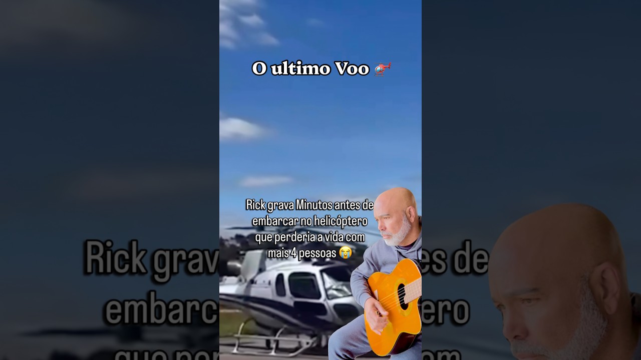 Singer Rick and Bruno Avelar show the reality before boarding the helicopter #grief #news