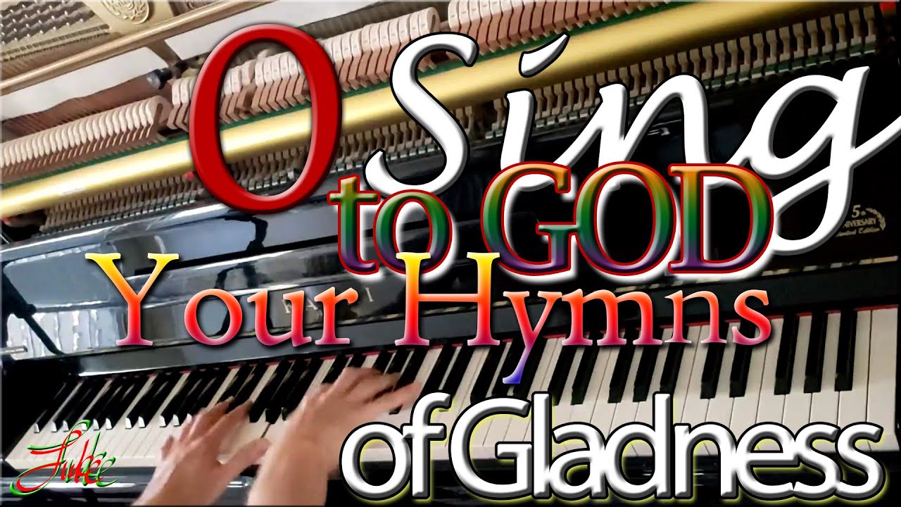 O Sing to God Your Hymns of Gladness (No&euml;l Montez &agrave; Dieu) Charles Fran&ccedil;ois Gounod 🌟carol #786 piano