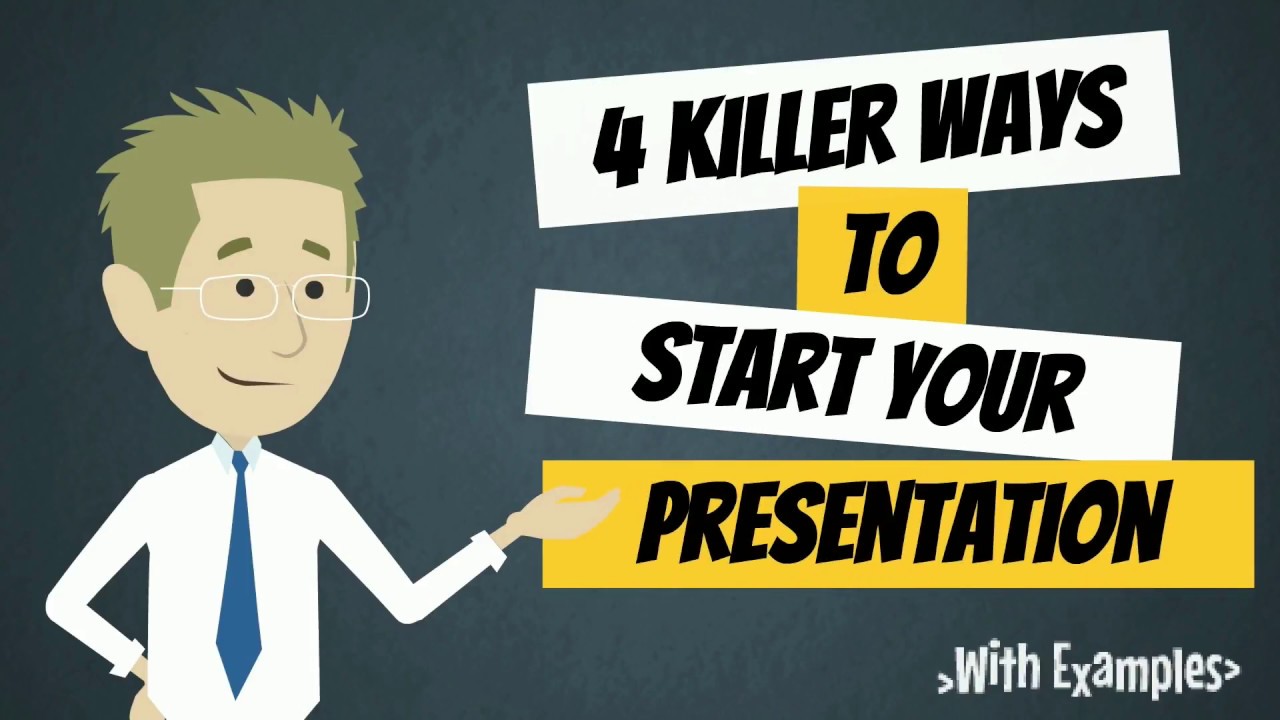 How to Start a Presentation | 4 Killer Ways to Start Your Presentation or Speech | Public Speaking