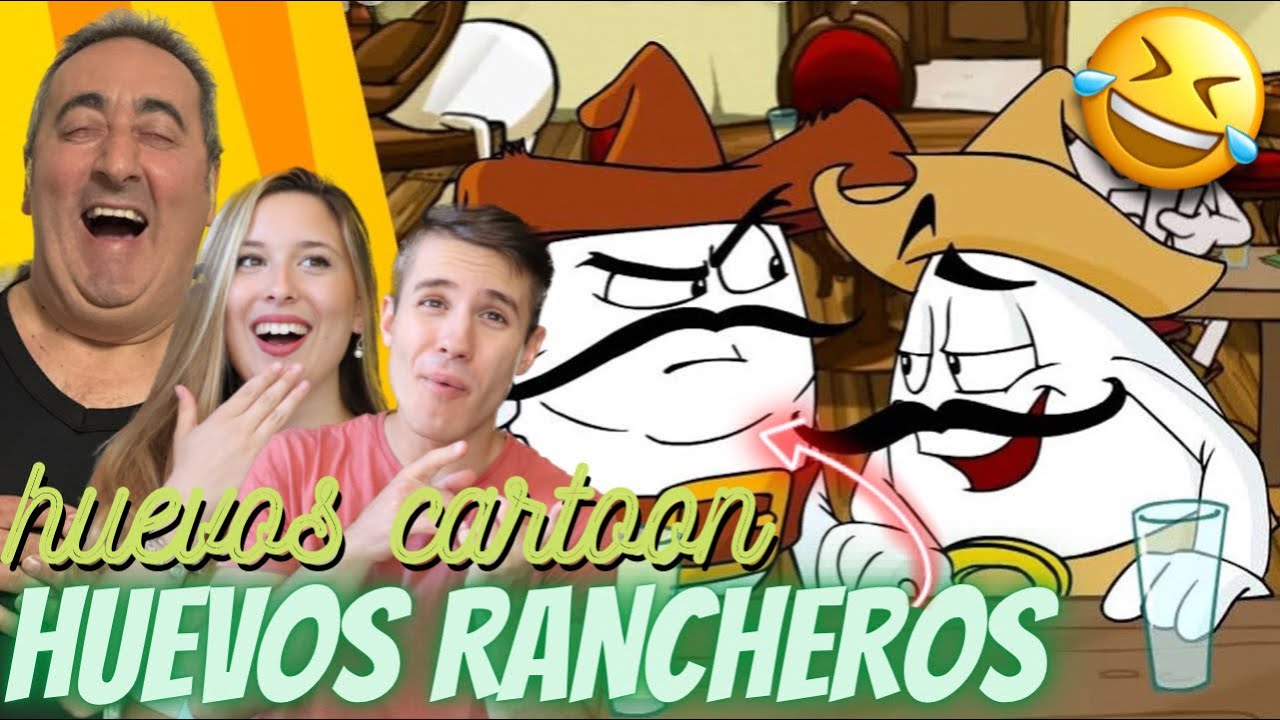 PADRE ESPAÑOL REACCIONA a HUEVOS RANCHEROS MEXICANOS por PRIMERA VEZ *PURO DESMADRE* HUEVOS CARTOON