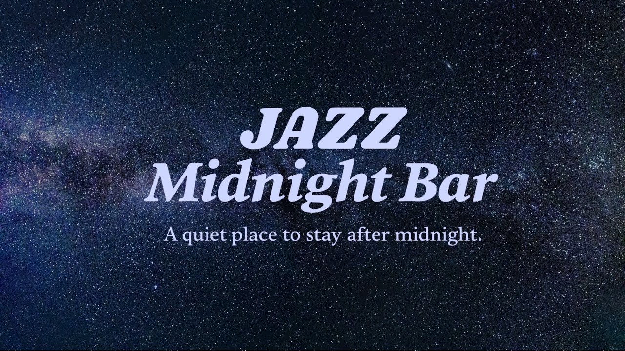 [playlist] JAZZ 深夜酒吧｜Part 9 · Gazing at the Sky｜Relaxing Jazz Piano & Vocals