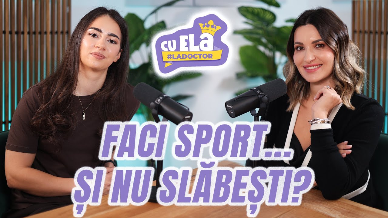 Cu Ela la doctor #73 -De ce NU slăbești deși faci sport? Despre lipsa masei musculare | Jeanine Ivan