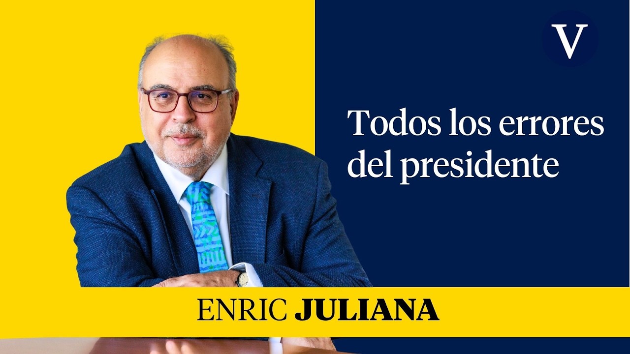 Todos los errores del presidente I Enfoque Enric Juliana