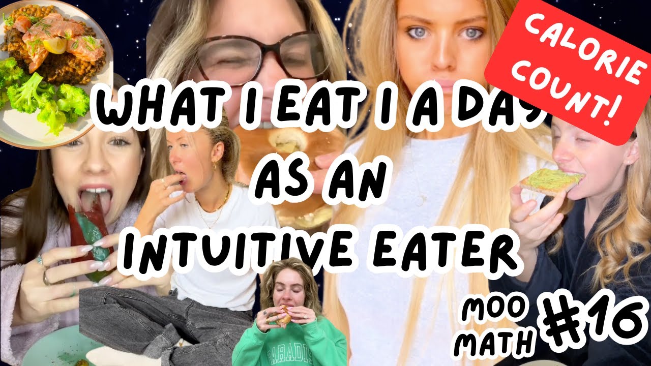 What Intuitive Eaters ACTUALLY Eat in a Day | CALORIE COUNT | Moo Math 16