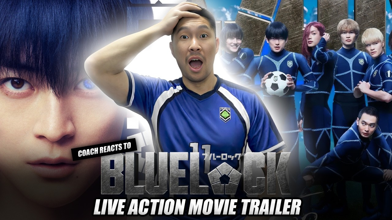 Coach Reacts to BLUE LOCK Live Action Movie Trailer