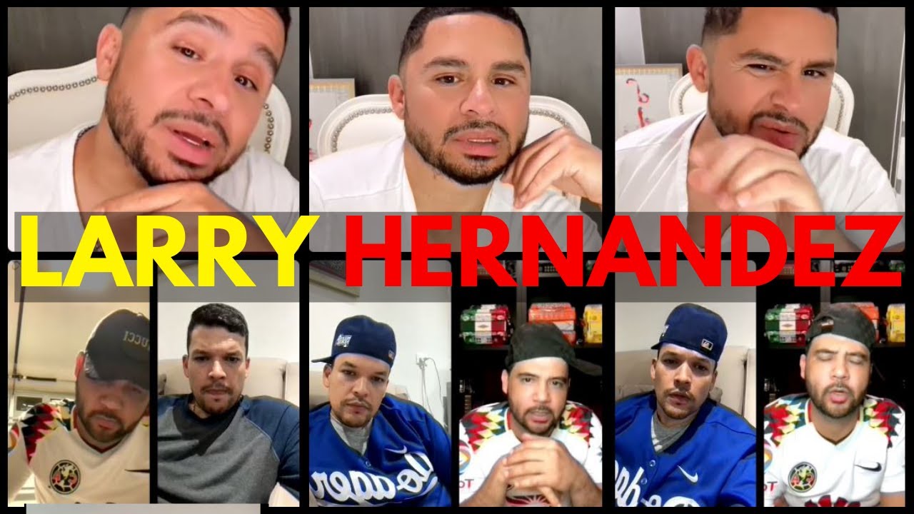 Larry hernandez Las confesiones neta | Larry hernandez Instagram live