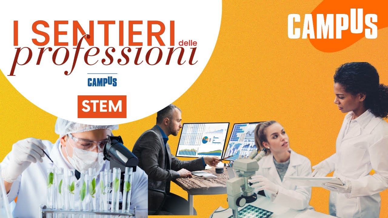 Sentieri delle Professioni - STEM
