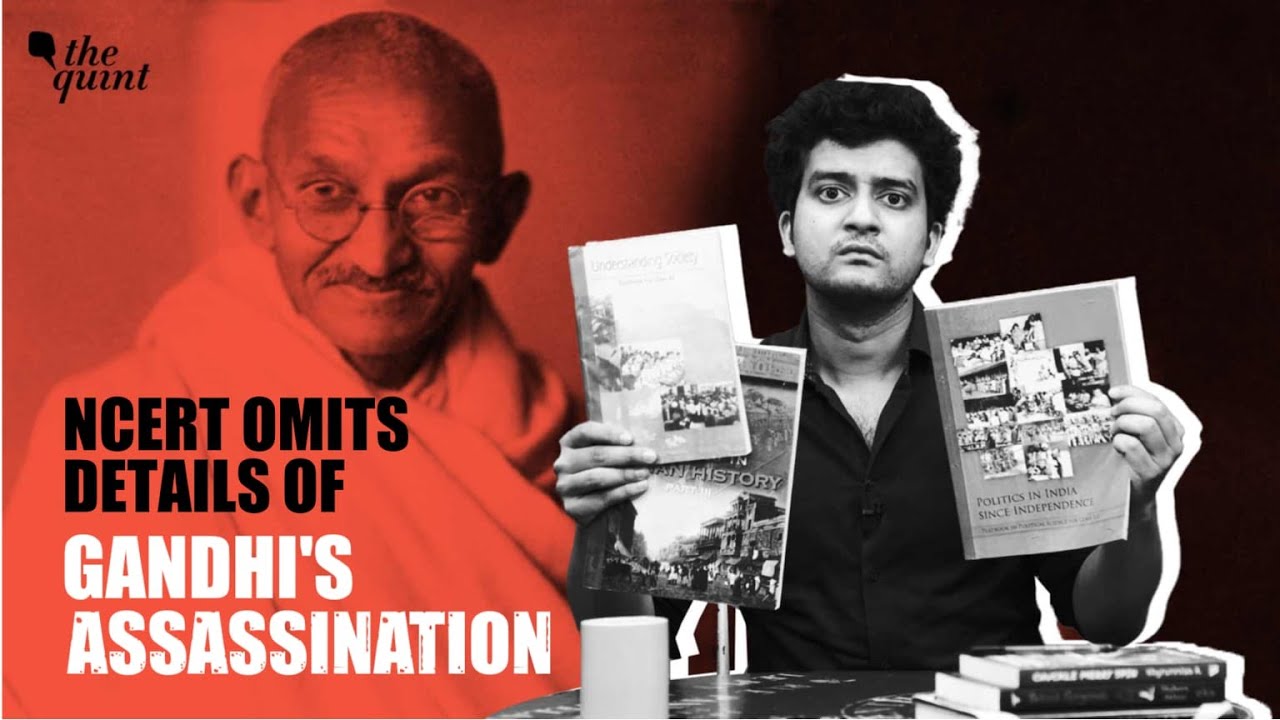 Gandhi, Godse, RSS: Deletions, Omissions, and Edits in Latest NCERT Textbooks | The Quint