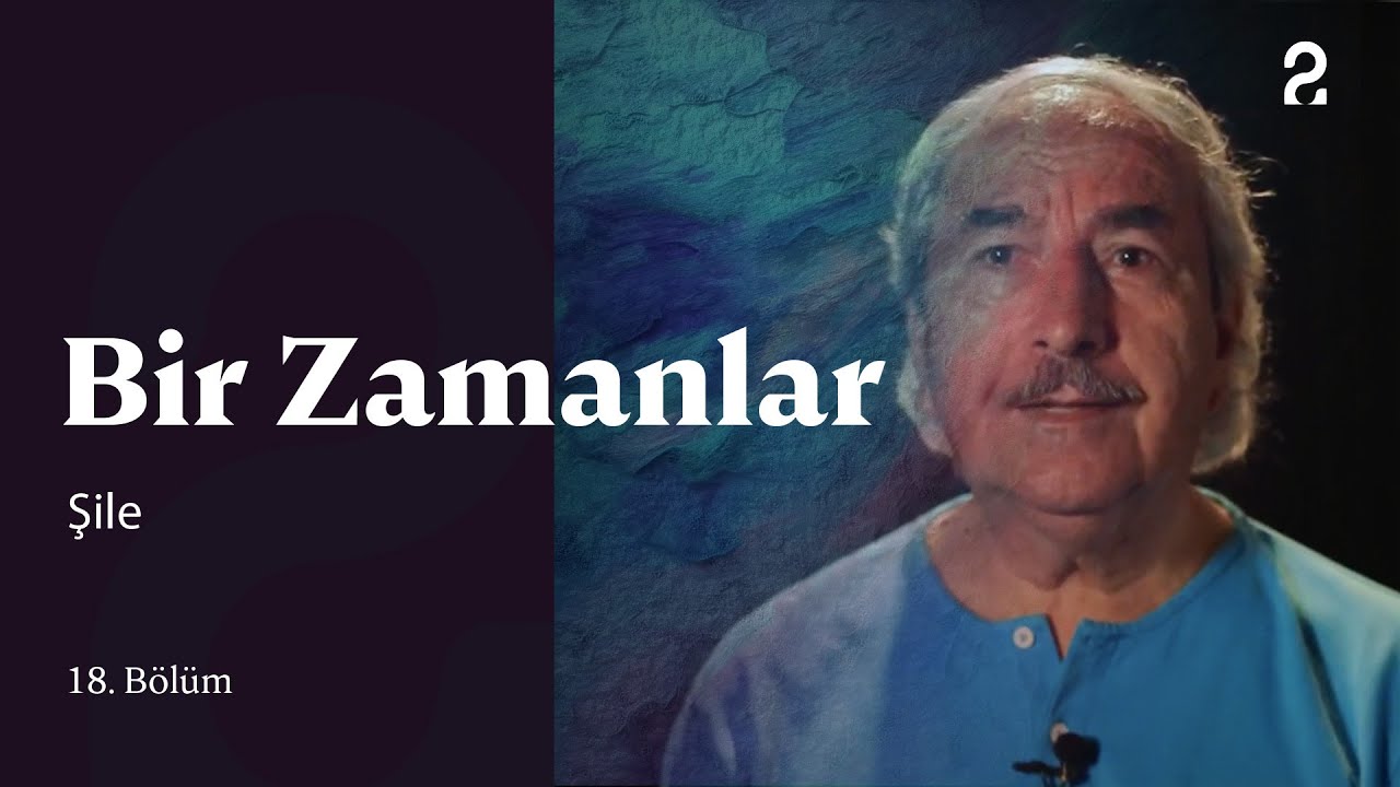 Şile | Bir Zamanlar | 18. Bölüm