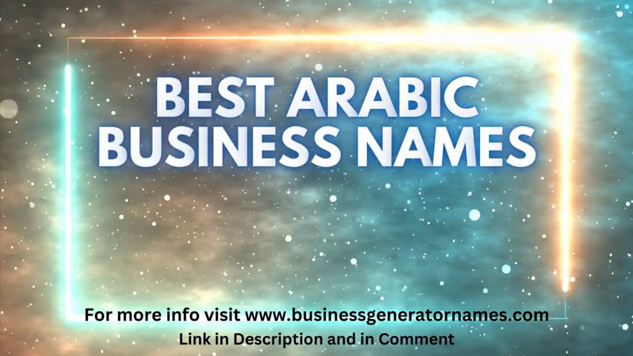 Best Arabic Business Names | Business Name | Company Name | Store Name