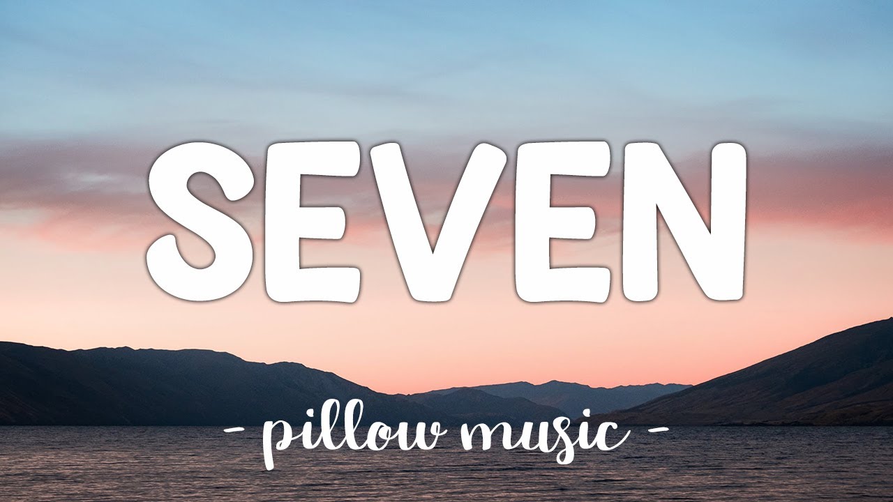 Seven - Taylor Swift (Lyrics) 🎵