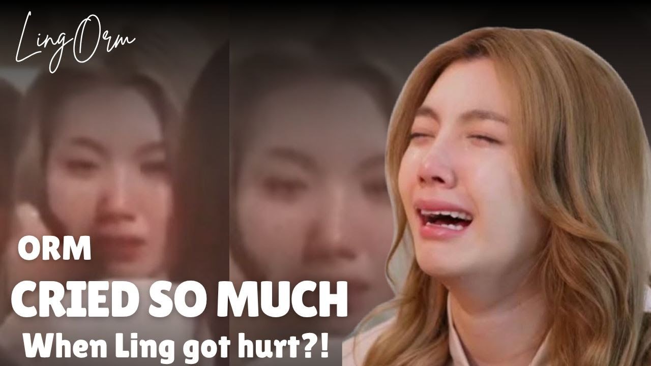 [LingOrm] - ORM REALLY CRIED WHEN LING GOT HURT?! #lingorm #ormling