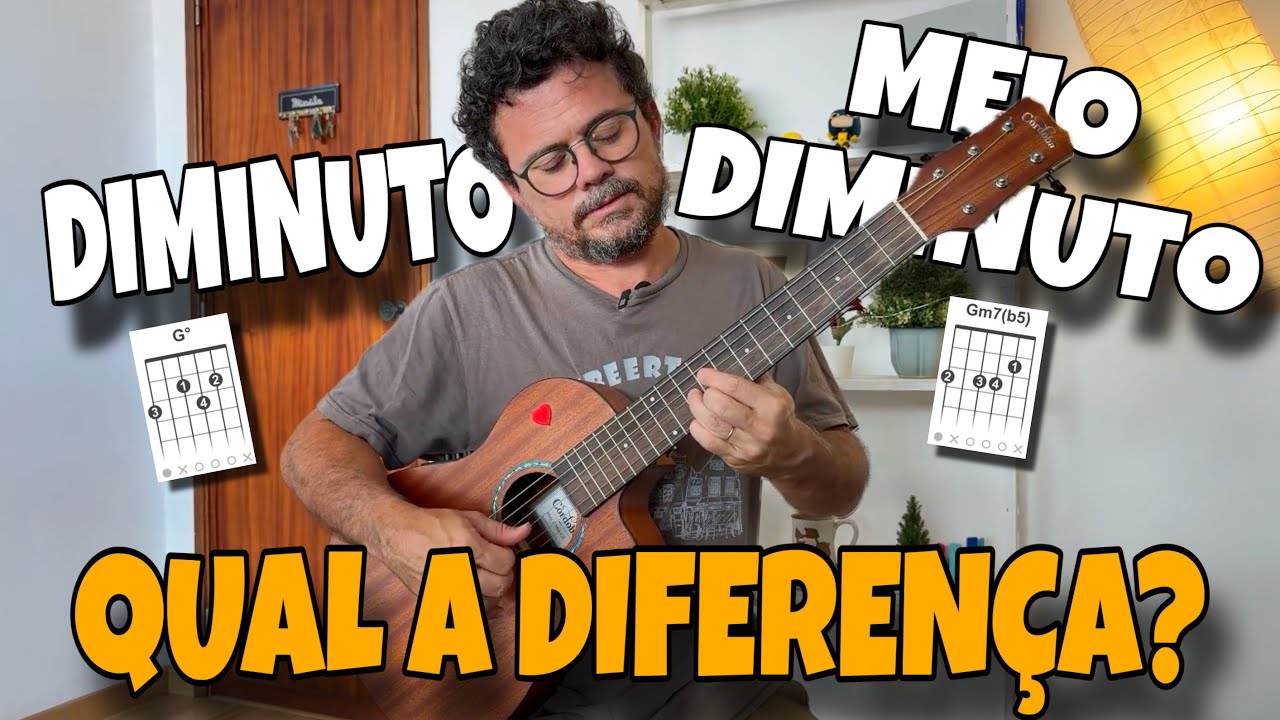 APRENDA a usar os acordes DIMINUTOS e MEIO DIMINUTOS 