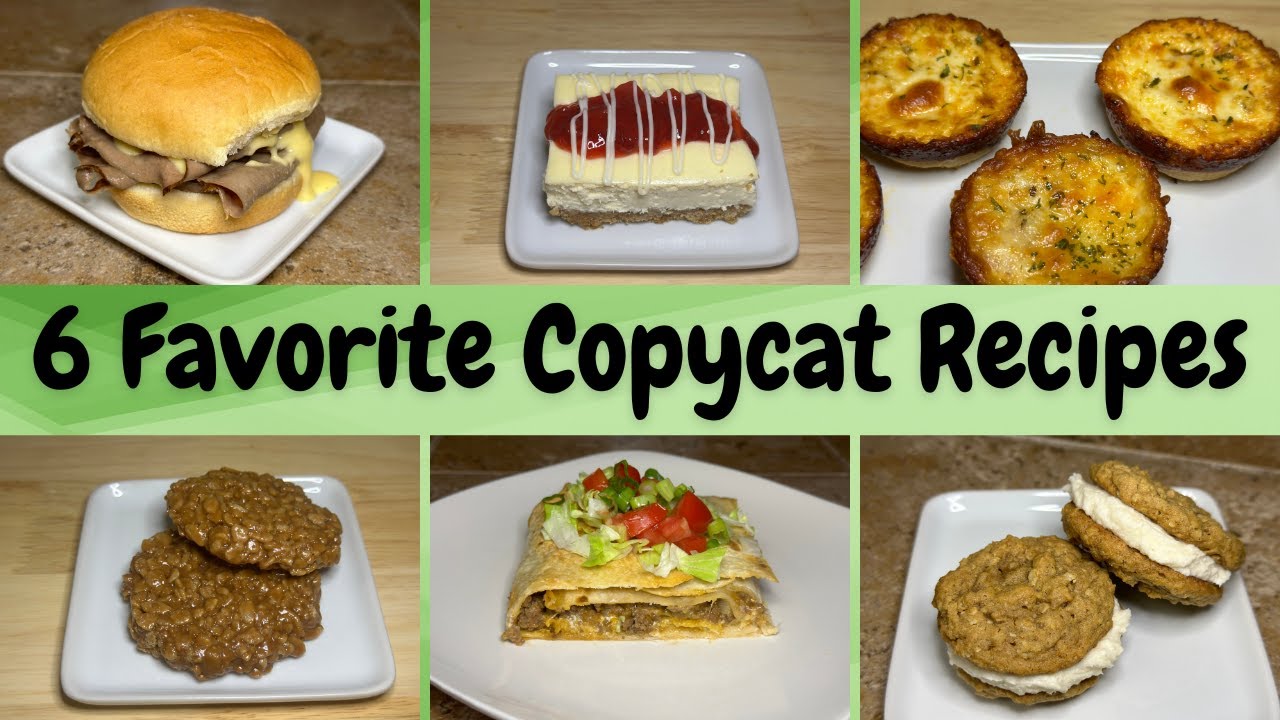 6 Must Try Copycat Recipes You Will Love!