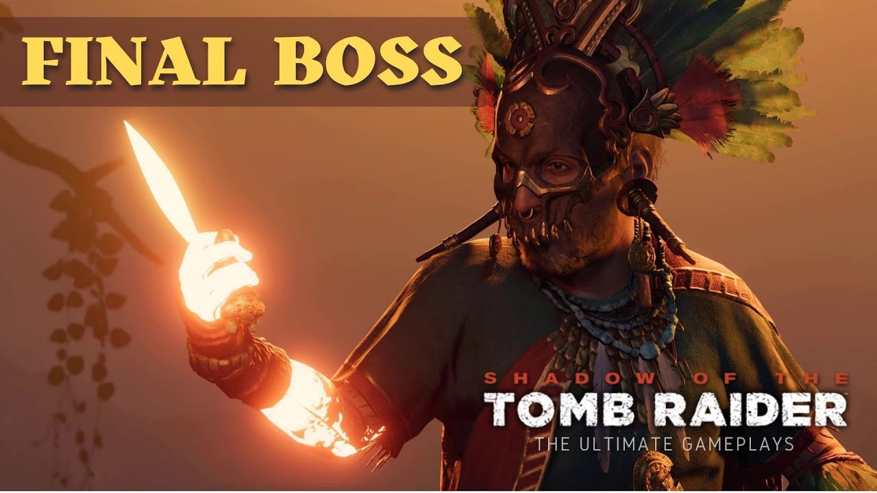 Shadow of the Tomb Raider - Final Boss Fight | City of the Serpent | Defeat Trinity