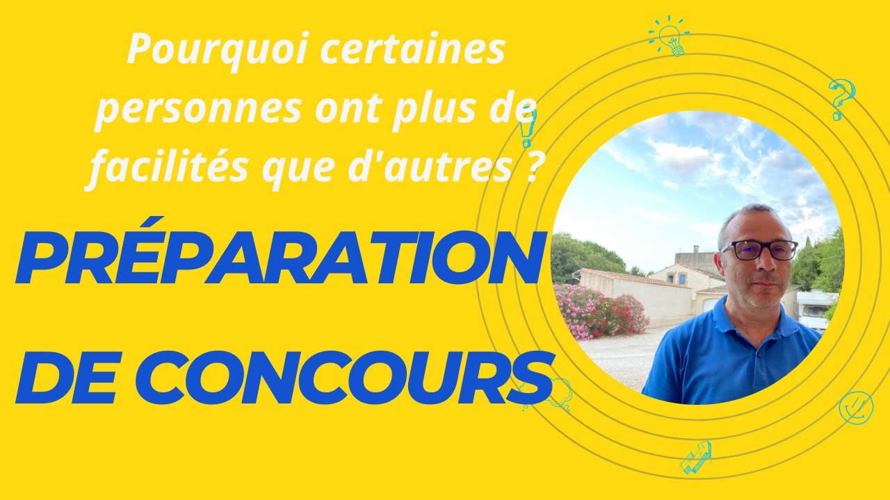 Préparation de concours : pourquoi certaines personnes ont plus de facilités que d’autres ?