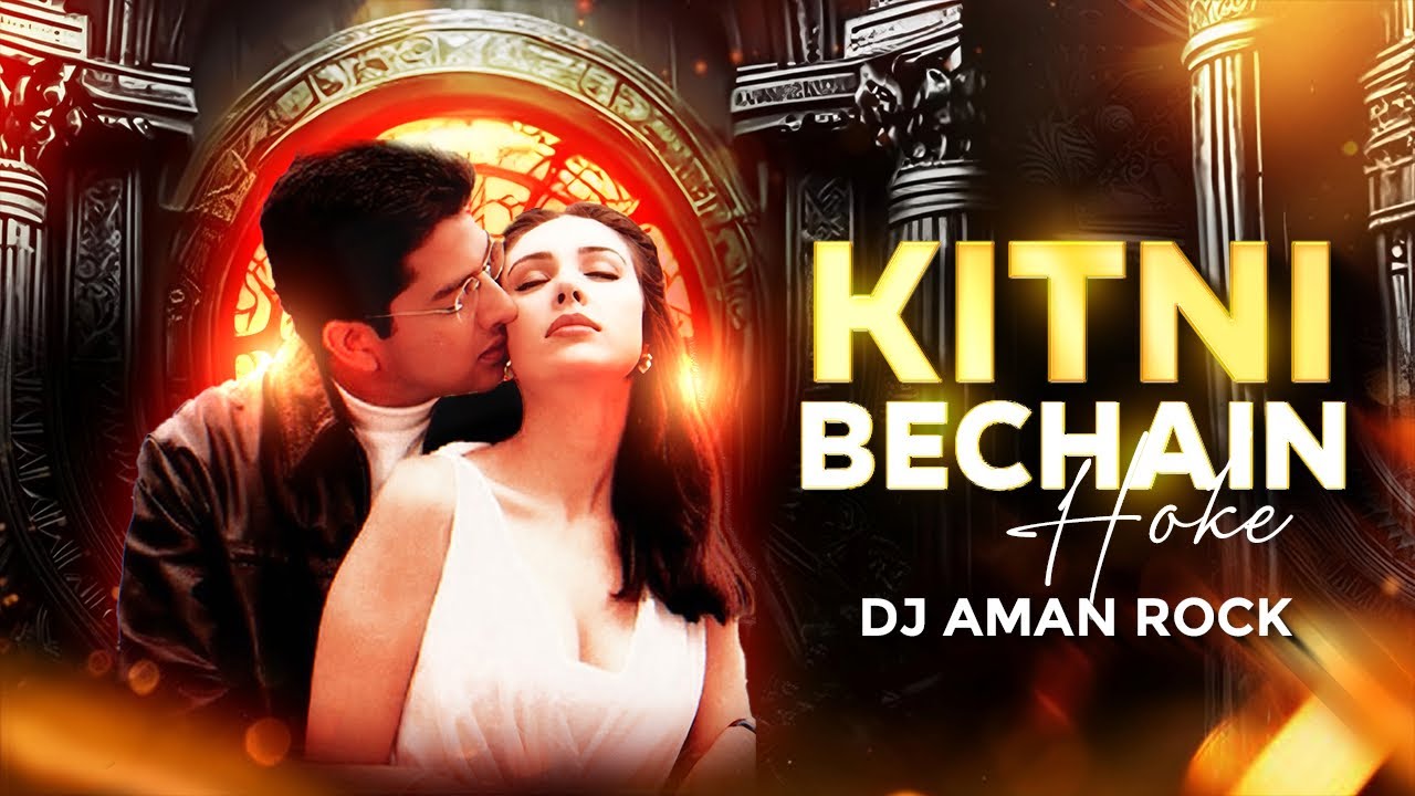 Kitni Bechain Hoke - Remix | Dj Aman Rock | Old Bollywood Remix |Alka Yagnik, Udit Narayan