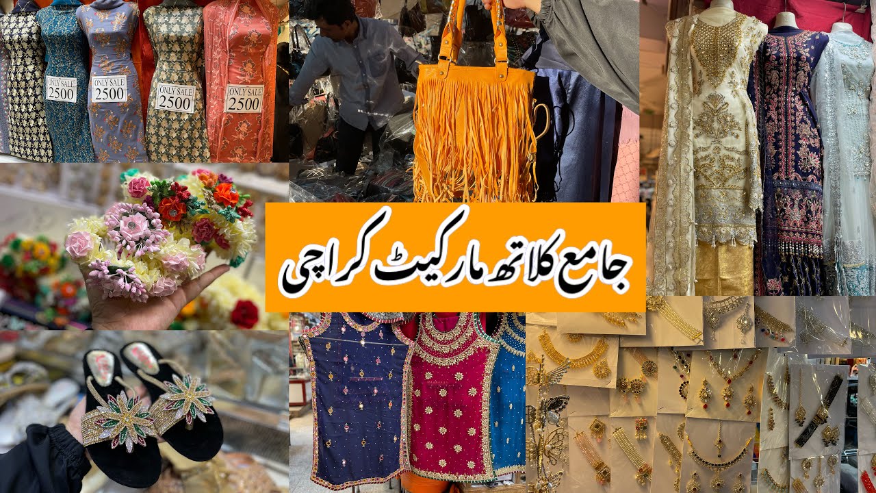 Jama Cloth Market Karachi-heels,maxi,fancy dress,bags & jewelry Shopping-Local Bazar Pakistan