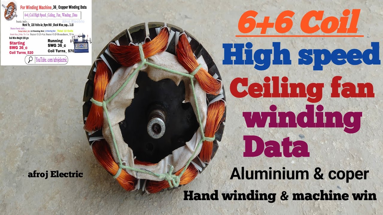6+6  Coil High speed ceiling fan winding Data |With Aluminium & coper Wire With Hand Winding _ Hindi