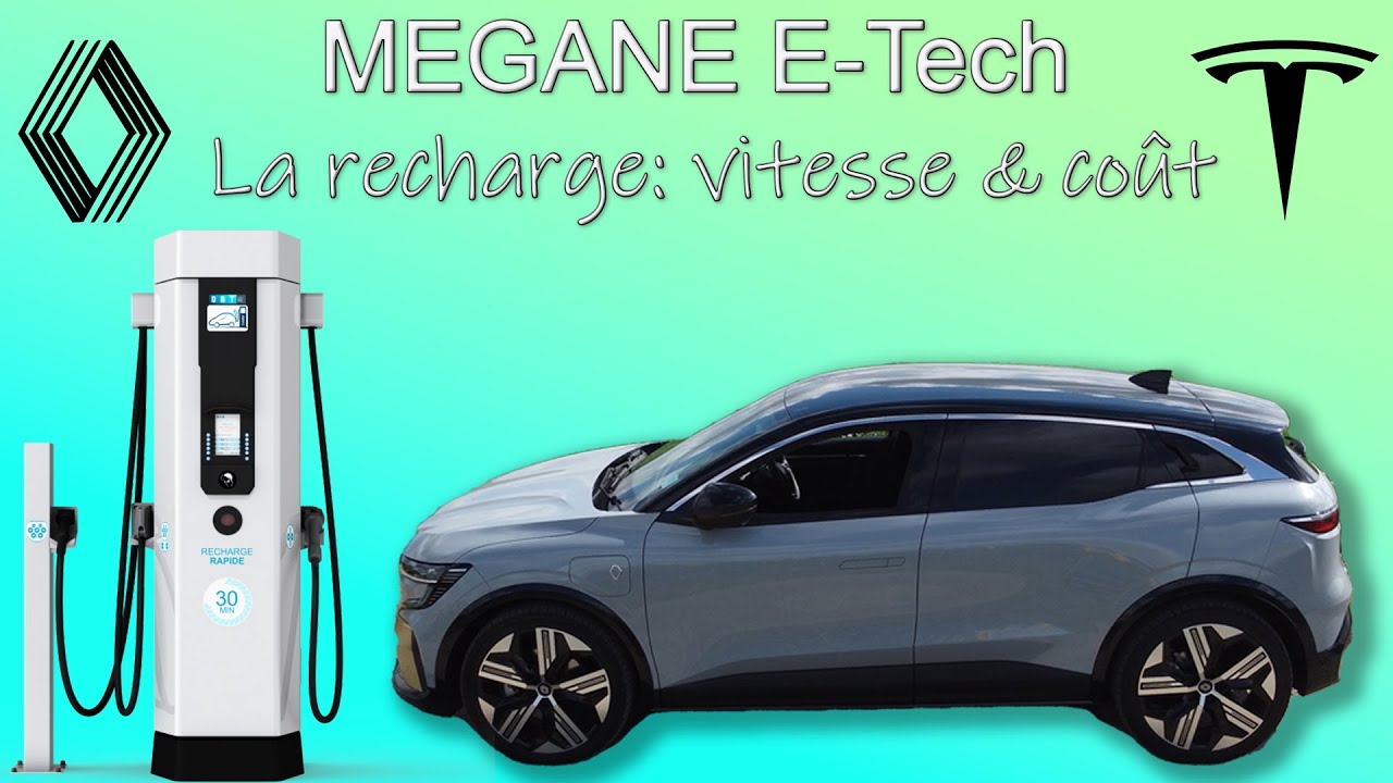 Recharger sa Megane E-TECH (comparatif de la vitesse de change avec ma Tesla Model 3 SR+).
