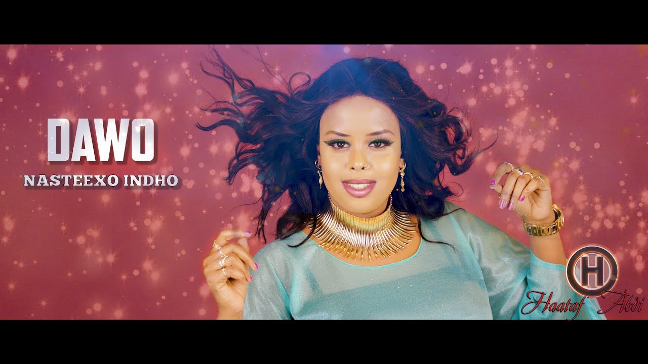 Nasteexo Indho | DAWO | (Music Video) 2018