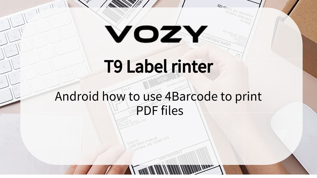 VOZY T9 Android how to use 4Barcode to print PDF files